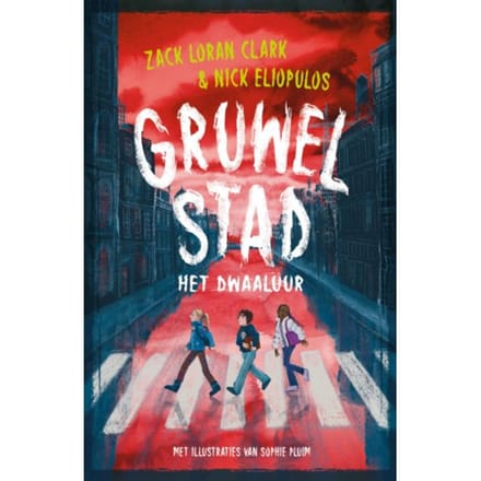 Het Dwaaluur - Gruwelstad - Zack Loran Clark