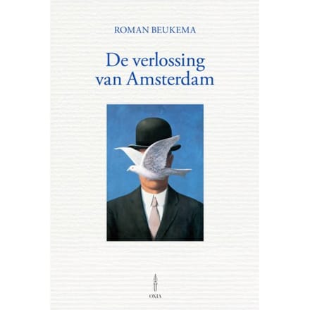 De Verlossing Van Amsterdam - Roman Beukema
