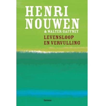 Levensloop En Vervulling - Henri Nouwen