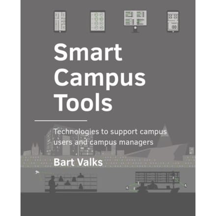 Smart Campus Tools - A+Be Architecture And The Built Environment - Bart Valks