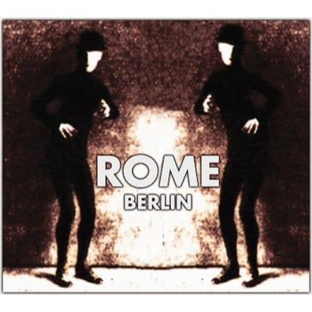 Rome - Berlin (CD)