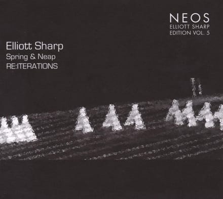 Elliott Sharp & Soldier String Quartet - Spring & Neap - Re:Iterations (CD)