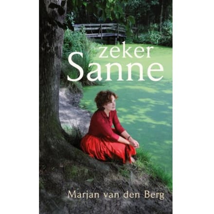 Zeker Sanne - Sanne - Marjan van den Berg