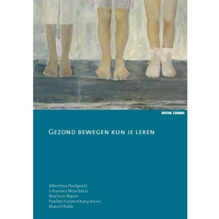 Gezond Bewegen Kun Je Leren - Albertina Poelgeest