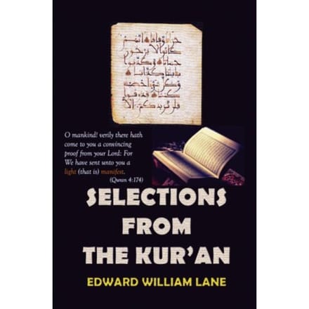 Selections From The Kur-An - Edward William Lane
