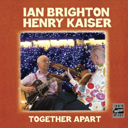 Henry Kaiser - Together Apart (CD)