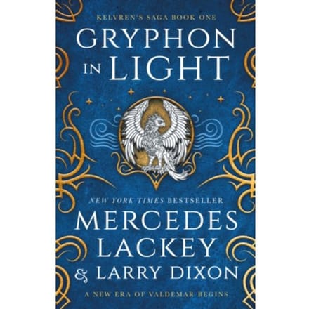 Kelvren's Saga - Gryphon In Light - Kelvren's Saga - Mercedes Lackey