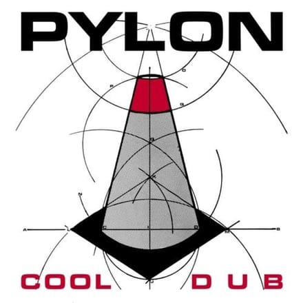 Cool / Dub - Pylon