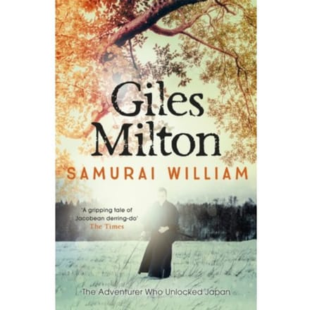 Samurai William - Giles Milton