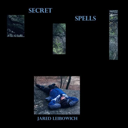 Jared Leibowich - Secret Spells (LP)