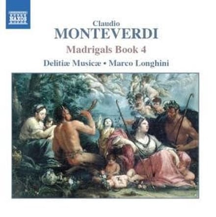 Delitiæ Musicæ, Marco Longhini - Monteverdi: Madrigals Book 4 (CD)