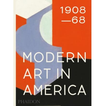 Modern Art In America 1908-68 - Agee, William C.