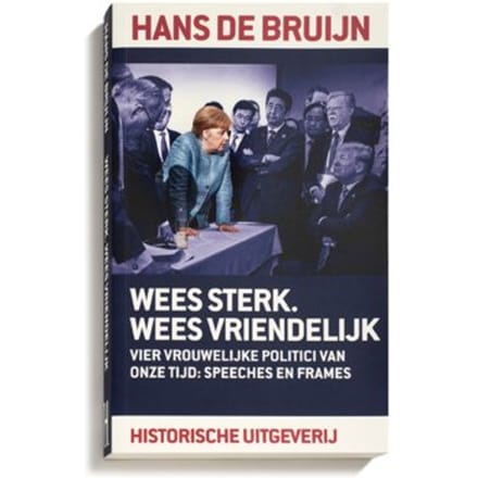 Wees Sterk. Wees Vriendelijk - Hans de Bruijn