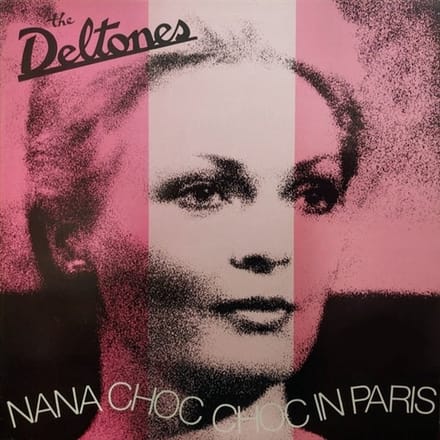 The Deltones - Nana Choc Choc In Paris (LP)