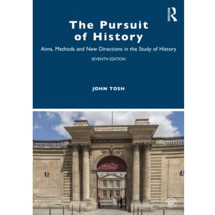 The Pursuit Of History - Tosh, John