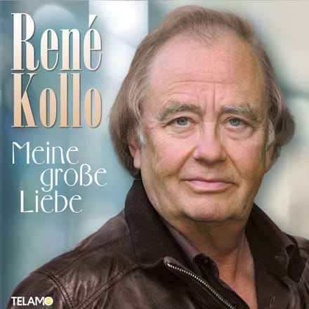 René Kollo - Meine Große Liebe