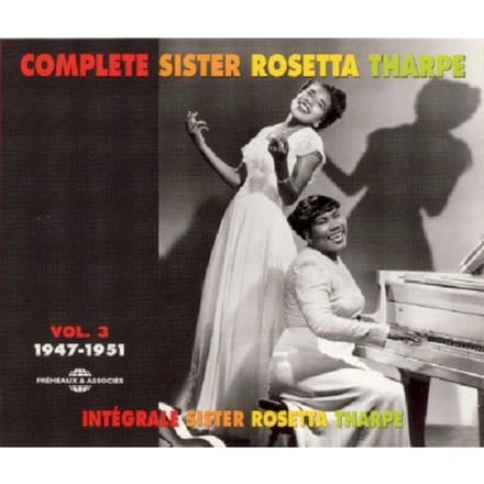 Sister Rosetta Tharpe - Complete Sister Rosetta Tharpe Vol. 3: 1947-1951 (2 CD)