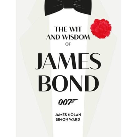 The Wit And Wisdom Of James Bond - Simon Ward