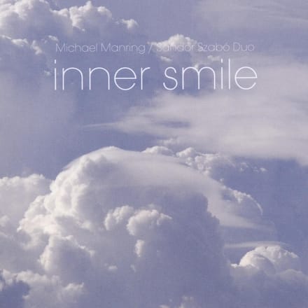 Michael Manring & Sándor Szabó - Inner Smile (CD)