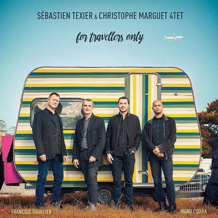 Sébastien Texier & Christophe Marguet 4tet - For Travellers Only (CD)