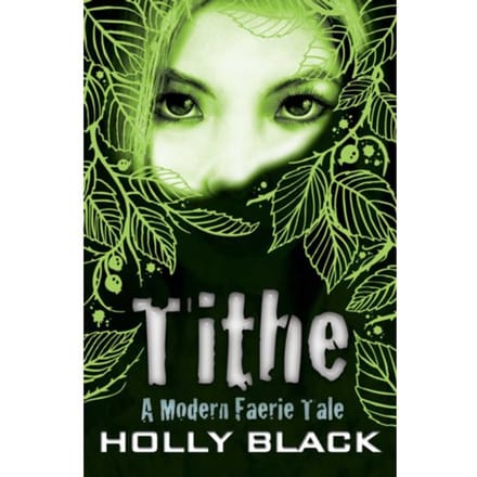 Tithe - Holly Black