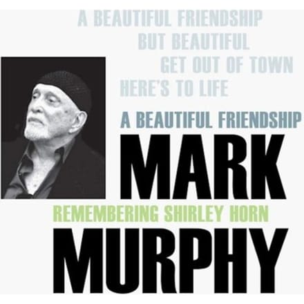 A Beautiful Friendship - Mark Murphy