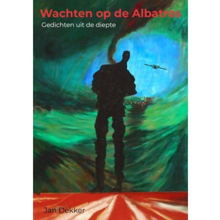 Wachten Op De Albatros - Jan Dekker