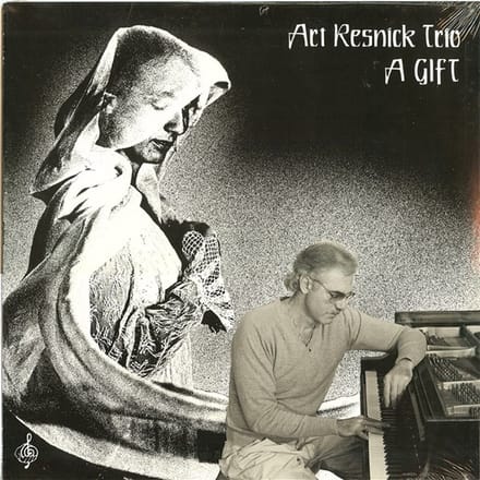 Art Resnick Trio - A Gift (LP)