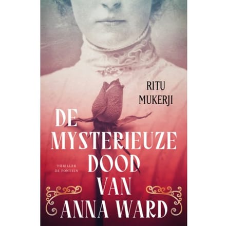 De Mysterieuze Dood Van Anna Ward - Ritu Mukerji