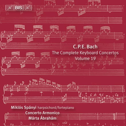 Miklos Spanyi, Concerto Armonico, Márta Ábrahám - C.P.E. Bach: Keyboard Concertos Volume 19 (CD)