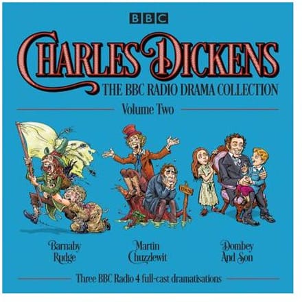 Charles Dickens: The Bbc Radio Drama Collection: Volume Two - Charles Dickens