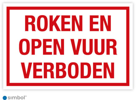Simbol® - Bord Roken en Open Vuur Verboden - Formaat 30 x 45 cm.