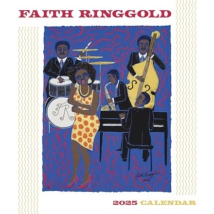 Faith Ringgold 2025 Wall Calendar - Ringgold, Faith