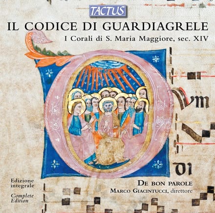De Bon Parole, Marco Giacintucci - Il Codice Di Guardiagrele (I Corali di S. Maria Maggiore, Sec. XIV) (CD)