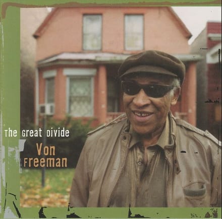 Von Freeman - The Great Divide (CD)
