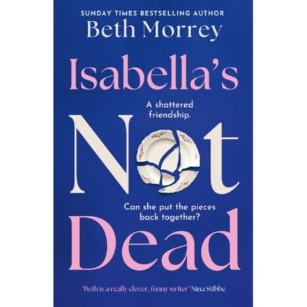 Isabella’s Not Dead - Beth Morrey