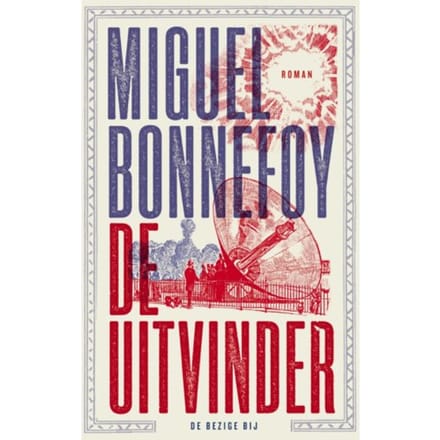 De Uitvinder - Miguel Bonnefoy