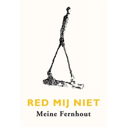 Red Mij Niet - Meine Fernhout