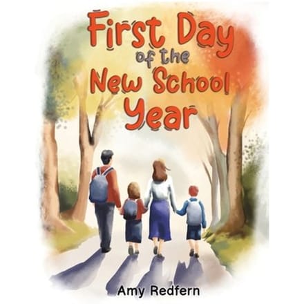 First Day Of The New School Year - Amy Redfern