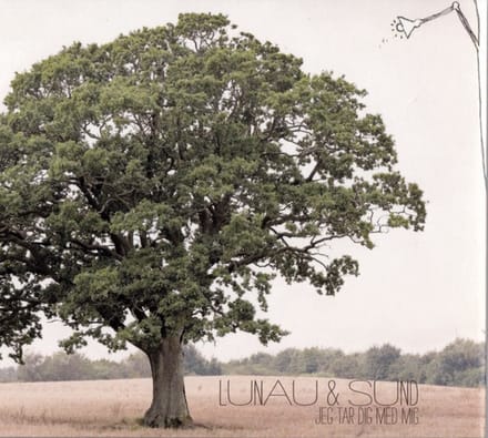 Lunau & Sund - Jeg Tar Dig Med Mig (CD)