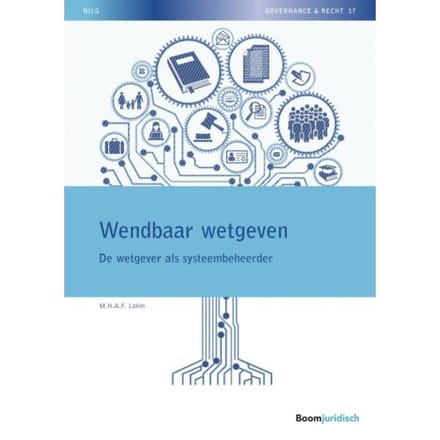 Wendbaar Wetgeven - Nilg - Governance En Recht - Mariette Lokin