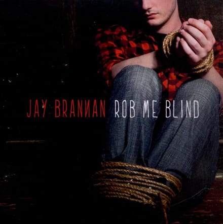 Rob Me Blind (Deluxe Edition)