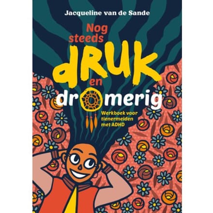 Nog Steeds Druk En Dromerig - Jacqueline van de Sande