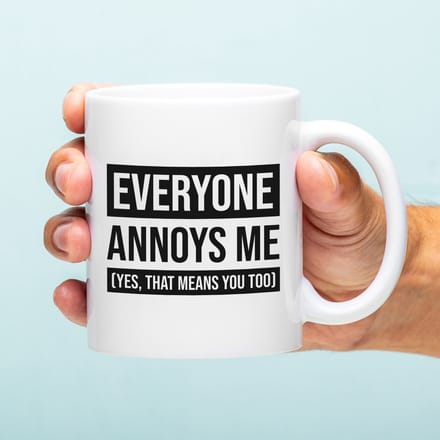 Ditverzinjeniet.nl Mok Everyone annoys me