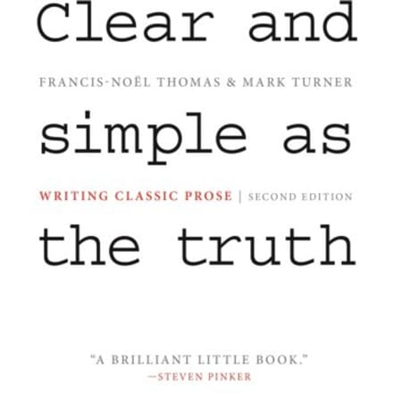 Clear And Simple As The Truth - Francis-Noel Thomas