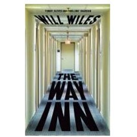 The Way Inn - Will Wiles