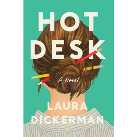 Hot Desk - Laura Dickerman