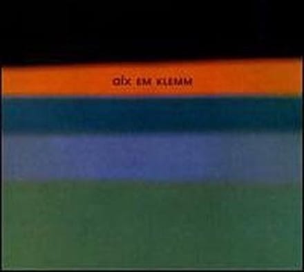 Aix Em Klemm - Aix Em Klemm (CD)