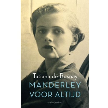 Manderley Voor Altijd - Tatiana de Rosnay