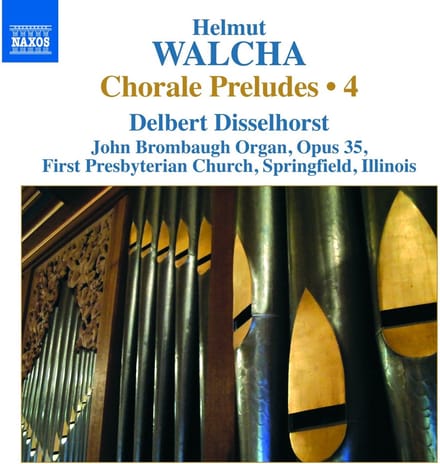 Delbert Disselhorst - Walcha: Chorale Preludes Volume 4 (CD)